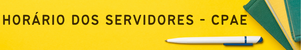 Horário dos servidores cpae