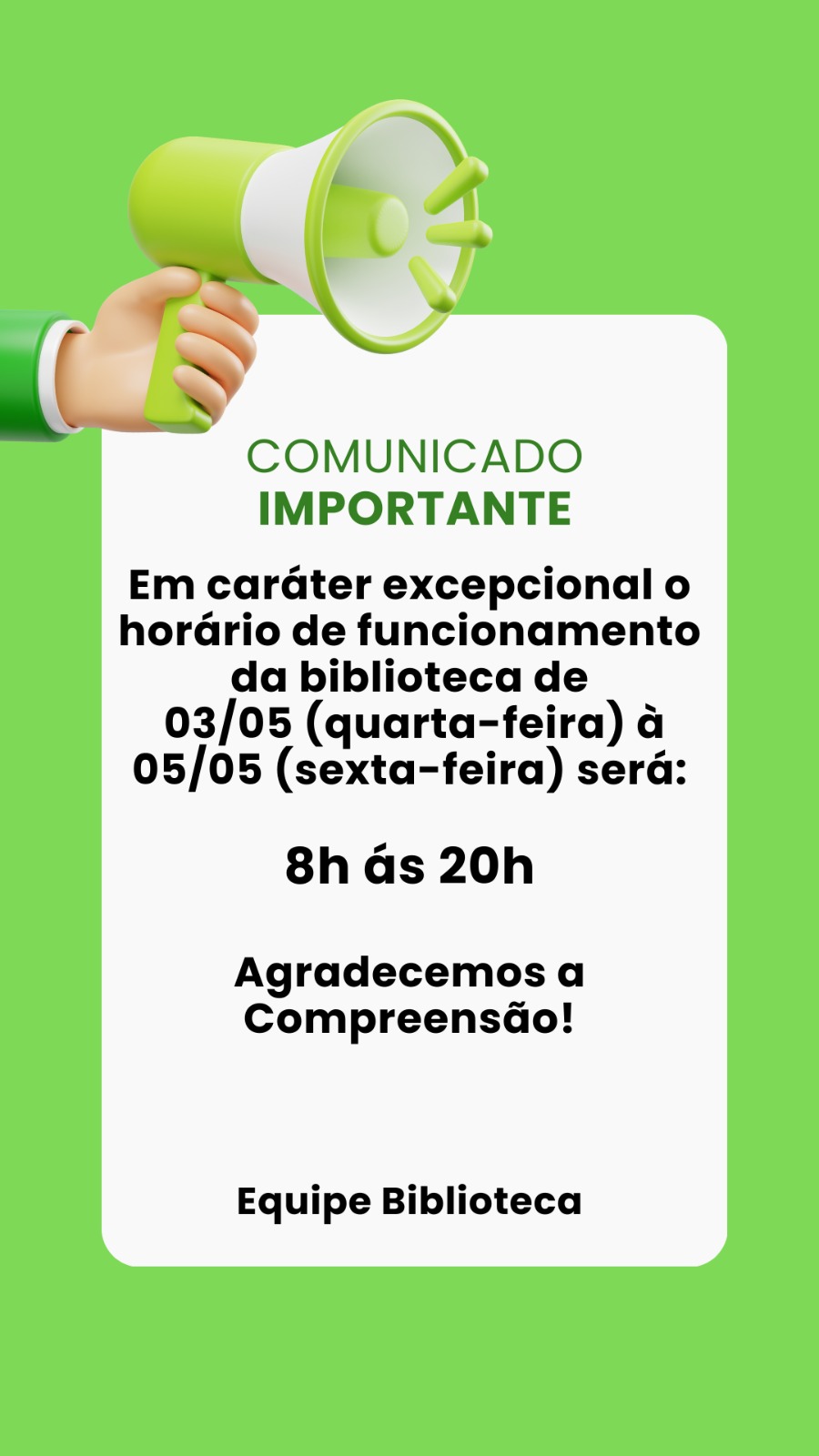 HORÁRIO DE ATENDIMENTO DA BIBLIOTECA DE 03.05.23 A 05.05.23